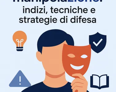 Le trappole della manipolazione: indizi pratici e difese personali